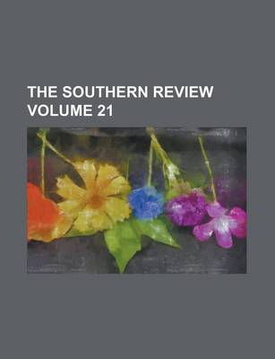 Book cover for The Southern Review Volume 21