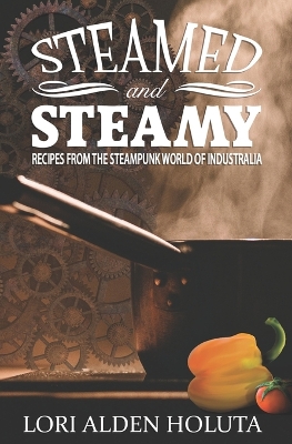 Book cover for Steamed and Steamy