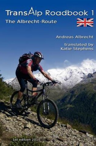 Cover of Transalp Roadbook 1 - The Albrecht-Route
