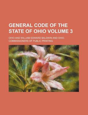 Book cover for General Code of the State of Ohio Volume 3
