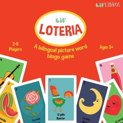 Book cover for Lil' Loteria: A Bilingual Picture Word B