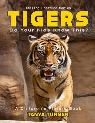 Book cover for TIGERS Do Your Kids Know This?