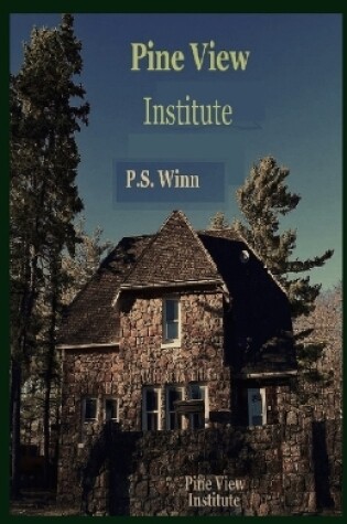 Cover of Pine View Institute