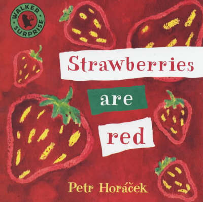 Book cover for Strawberries Are Red Board Book