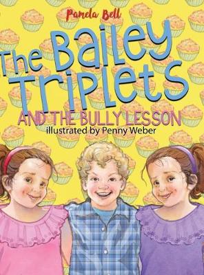 Cover of The Bailey Triplets and The Bully Lesson