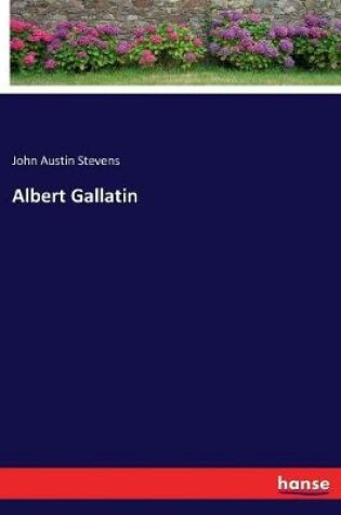 Cover of Albert Gallatin