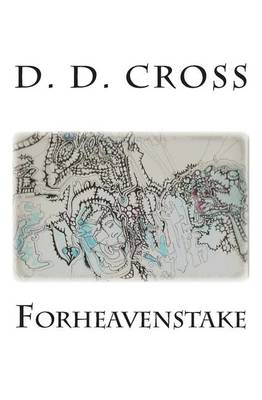 Book cover for Forheavenstake