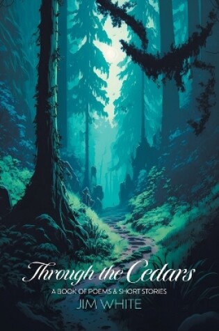 Cover of Through the Cedars