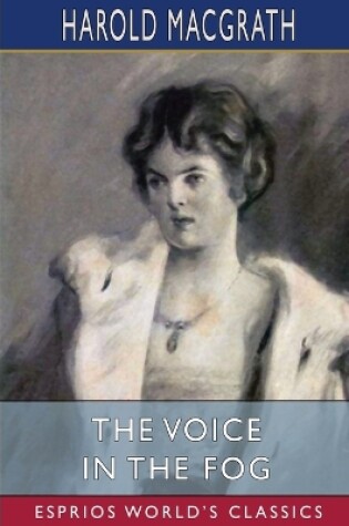 Cover of The Voice in the Fog (Esprios Classics)