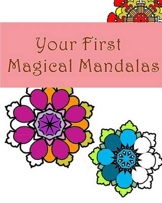 Book cover for Your First Magical Mandalas