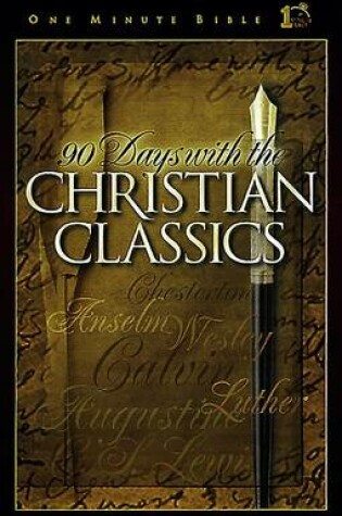 Cover of 90 Days with the Christian Classics