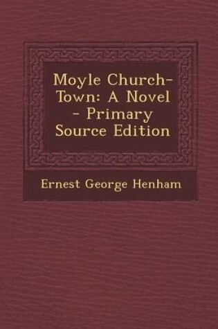 Cover of Moyle Church-Town