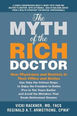 Book cover for The Myth of the Rich Doctor