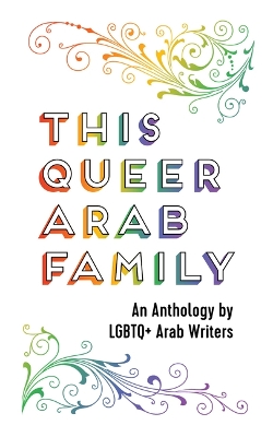 Cover of This Queer Arab Family