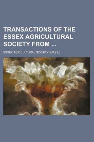 Cover of Transactions of the Essex Agricultural Society from