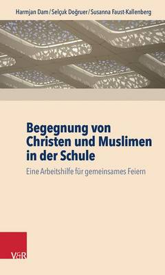 Book cover for Begegnung Von Christen Und Muslimen in Der Schule