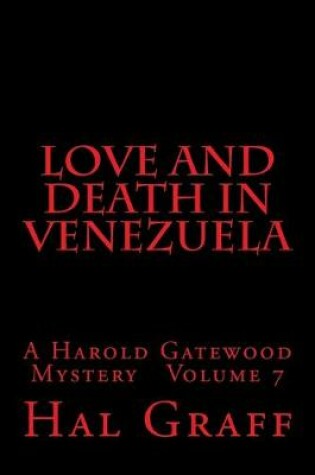 Cover of Love and Death in Venezuela