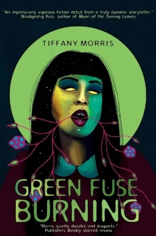 Cover of Green Fuse Burning