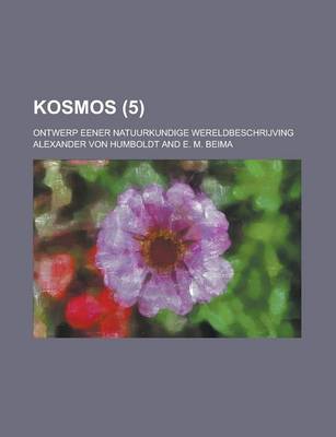 Book cover for Kosmos; Ontwerp Eener Natuurkundige Wereldbeschrijving (5)