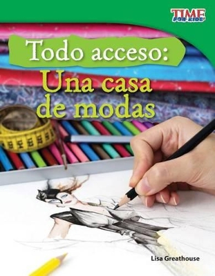 Book cover for Todo acceso: Una casa de modas (Backstage Pass: Fashion) (Spanish Version)