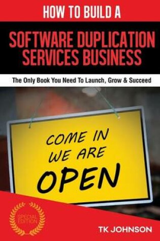 Cover of How to Build a Software Duplication Services Business (Special Edition)