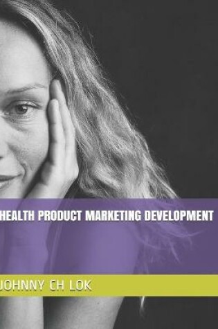 Cover of Health Product Marketing Development