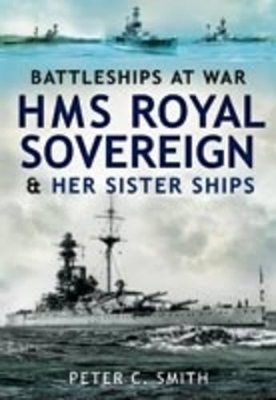 Book cover for Hms Royal Sovereign and Her Sister Ships: Battleships at War