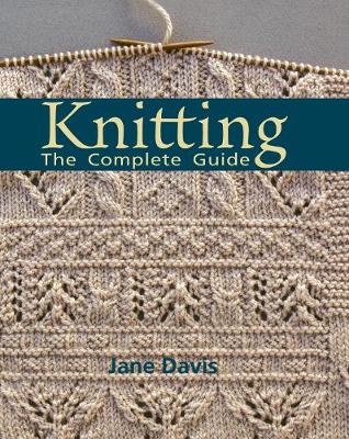 Book cover for Knitting: The Complete Guide
