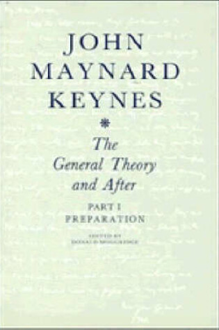 Cover of Volume 13, The General Theory and After: Part I. Preparation