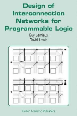 Cover of Design of Interconnection Networks for Programmable Logic