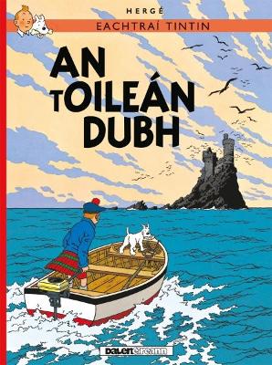 Book cover for Tintin: An tOileán Dubh (IRISH)