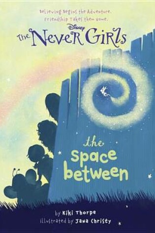 Cover of Never Girls #2 the Space Between