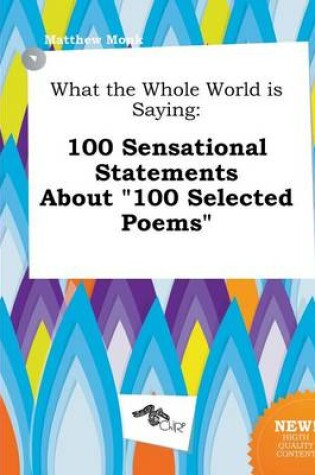 Cover of What the Whole World Is Saying