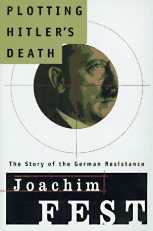 Cover of Plotting Hitler's Death