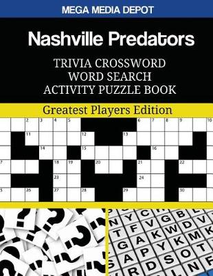 Book cover for Nashville Predators Trivia Crossword Word Search Activity Puzzle Book