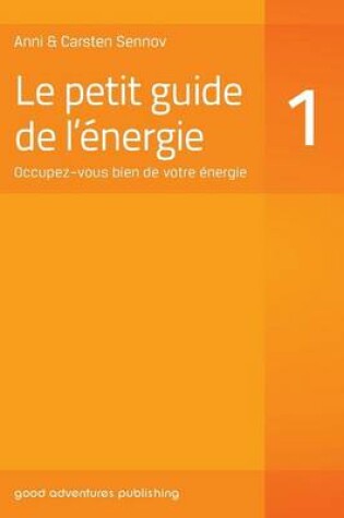 Cover of Le Petit Guide de L'Energie 1
