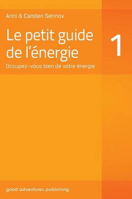Book cover for Le Petit Guide de L'Energie 1