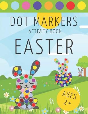 Book cover for Easter Dot Markers Activity Book