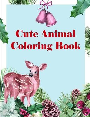 Cover of Cute Animal Coloring Book