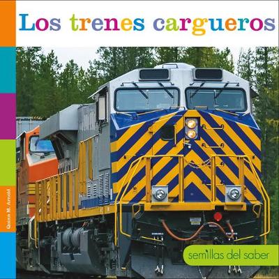 Cover of Los Trenes Cargueros