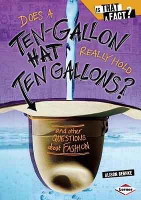 Cover of Does a Ten-Gallon Hat Really Hold Ten Gallons?