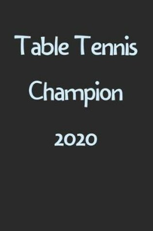 Cover of Table Tennis Champion 2020