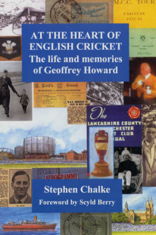 Cover of At the Heart of English Cricket