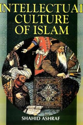 Cover of Intellectual Culture of Islam