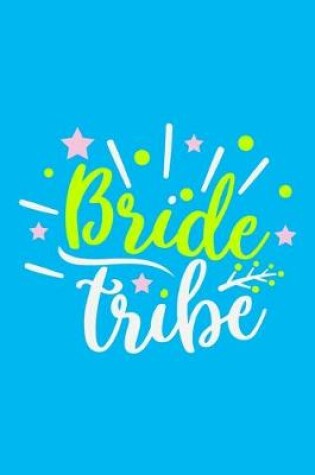 Cover of Bride Tribe