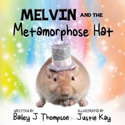 Book cover for Melvin and the Metamorphose Hat
