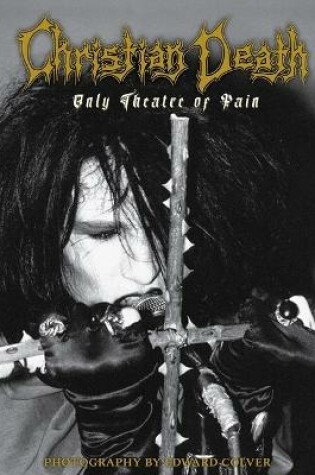 Cover of Christian Death: Only Theatre of Pain