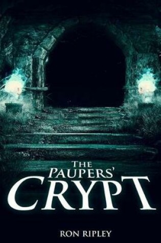 Cover of The Paupers' Crypt