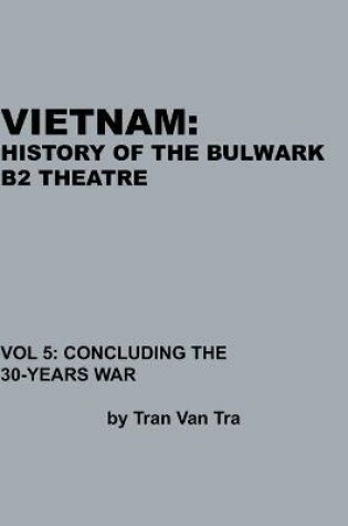 Cover of Vietnam, History of the Bulwark Tran