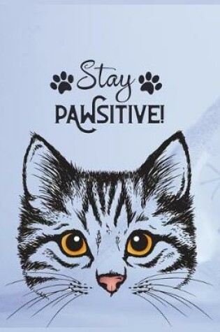 Cover of Stay PAWsitive!